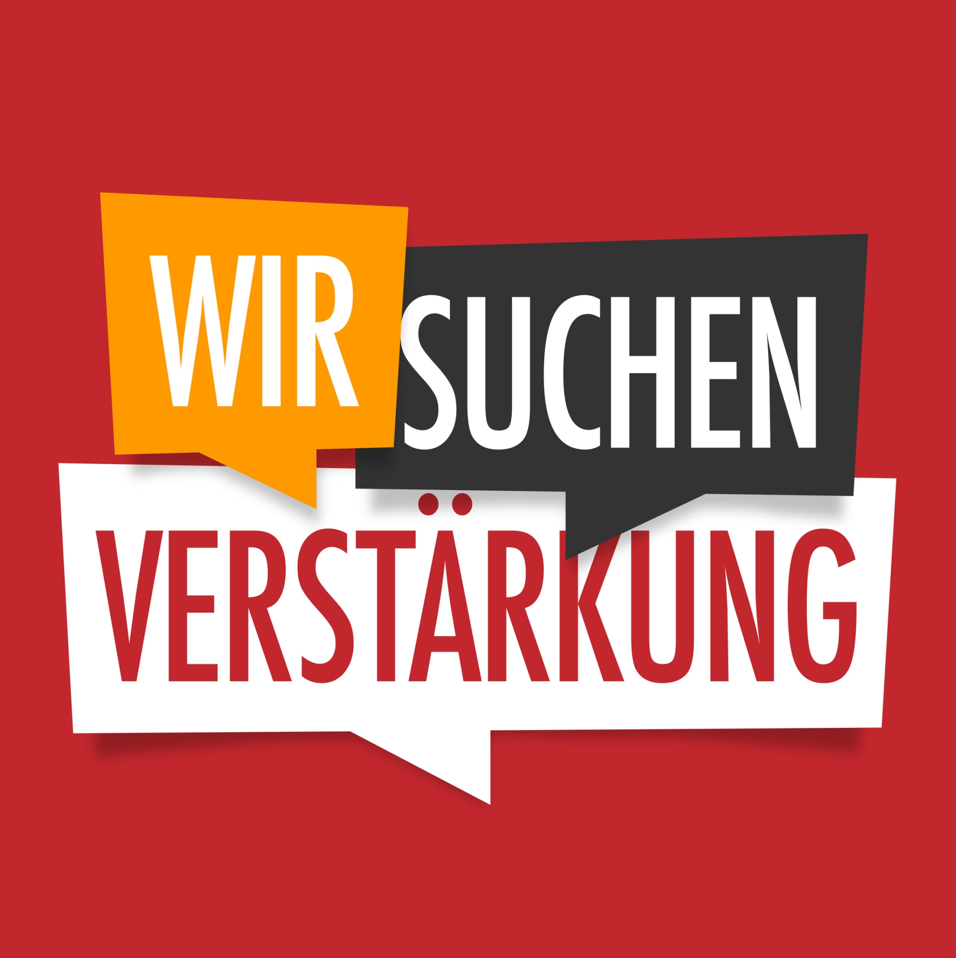 Sprechblasen mit Schriftzug "Wir suchen Verstärkung" vor rotem Hintergrund.