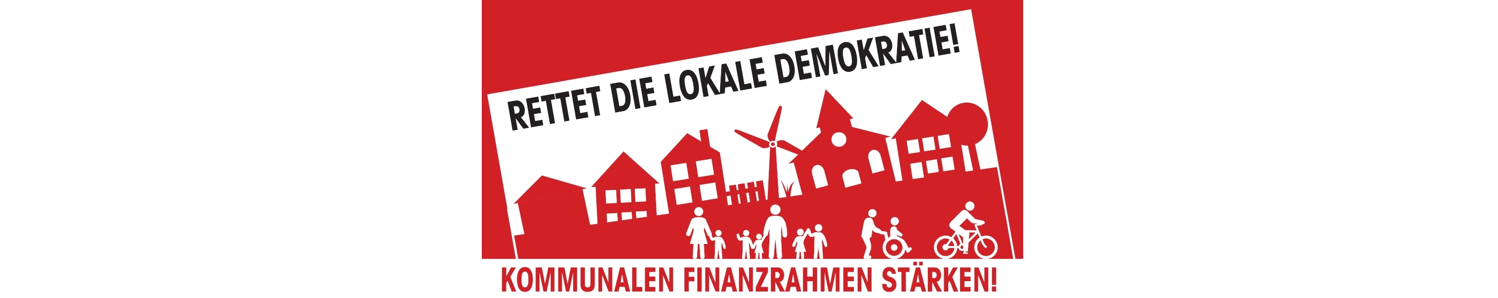 Der Schriftzug "Rettet die lokale Demokratie!" steht über einer roten Stadtlandschaft mit Häusern, Windrad, Menschen, einer Person im Rollstuhl und einer Person auf dem Fahrrad.